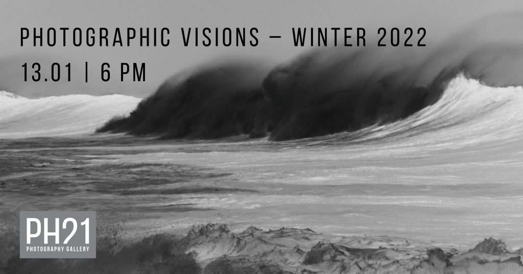 Photographic Visions Winter 2022 | opening | January 13, 2022. 6pm