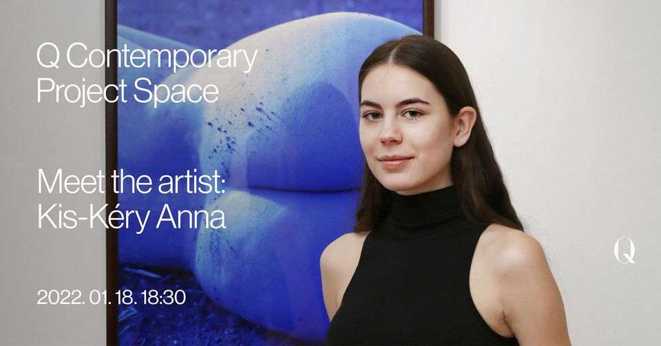 Meet the Artist: Kis-Kéry Anna