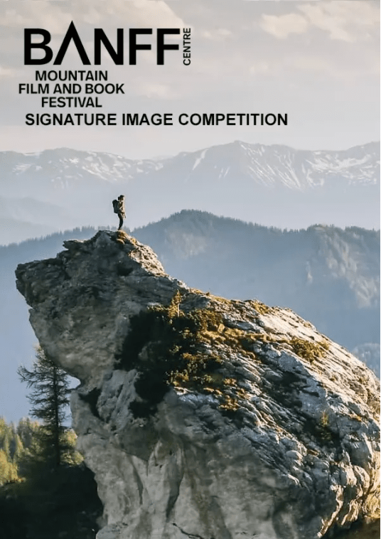 Banff Centre Mountain Film and Book Festival SIGNATURE IMAGE COMPETITION